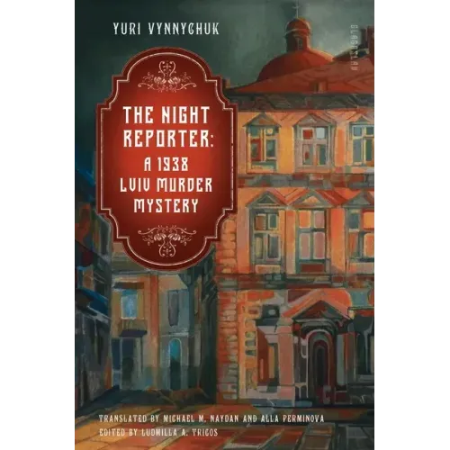 The Night Reporter: A 1938 Lviv Murder Mystery - Paperback