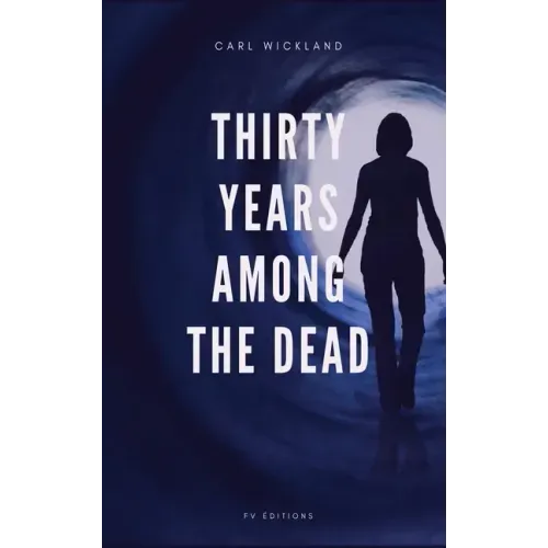 Thirty Years Among the Dead - Hardcover