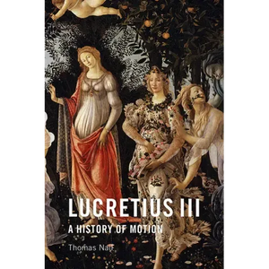 Lucretius III: A History of Motion - Paperback