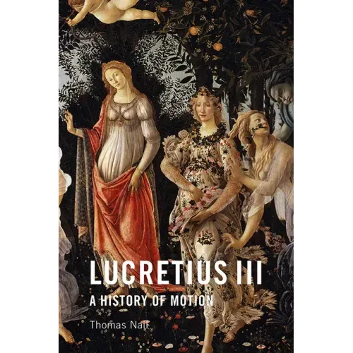 Lucretius III: A History of Motion - Paperback