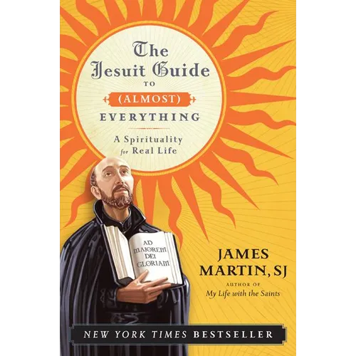 Jesuit Guide to (Almost) Everything PB - Paperback
