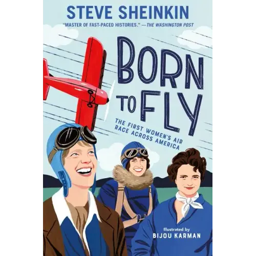 Born to Fly: The First Women's Air Race Across America - Hardcover