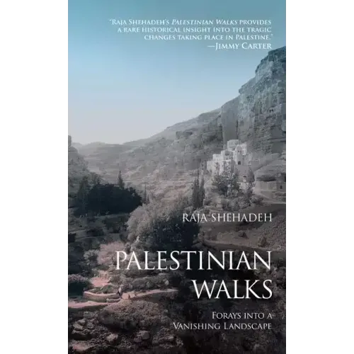 Palestinian Walks: Forays Into a Vanishing Landscape - Paperback