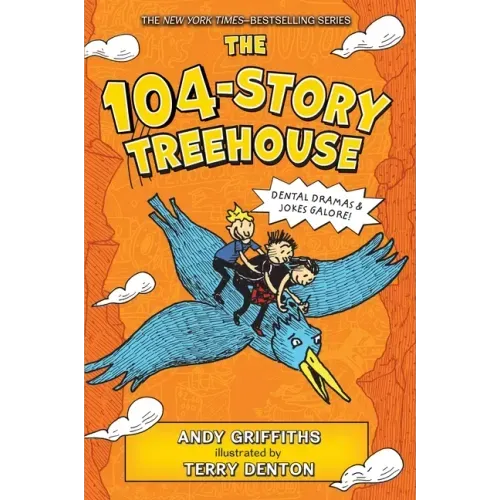 The 104-Story Treehouse: Dental Dramas & Jokes Galore! - Paperback