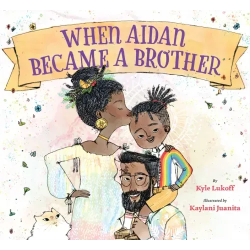 When Aidan Became a Brother - Hardcover
