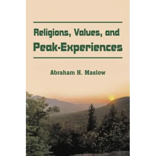 Religions, Values, and Peak-Experiences - Paperback