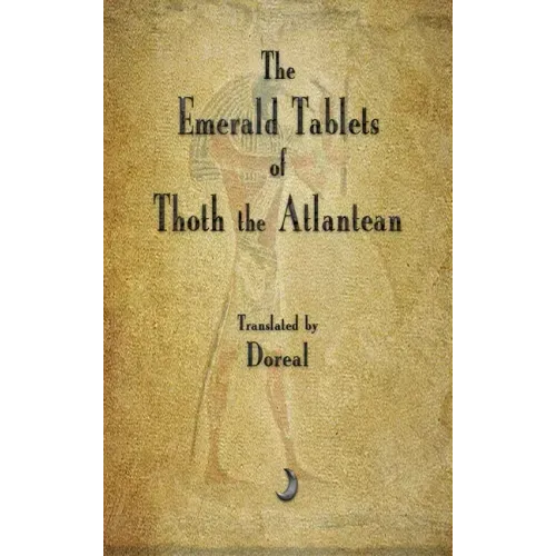 The Emerald Tablets of Thoth The Atlantean - Hardcover