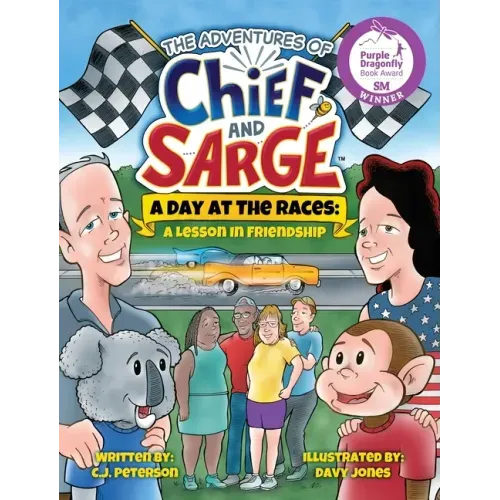 A Day At The Races: (Adventures of Chief and Sarge, Book 2)