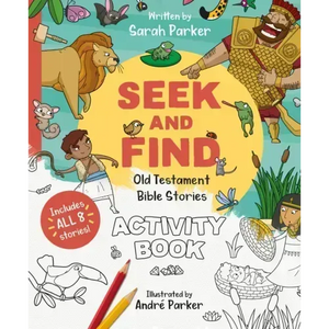 Seek and Find: Old Testament Activity Book: Discover All about Our Amazing God! - Paperback