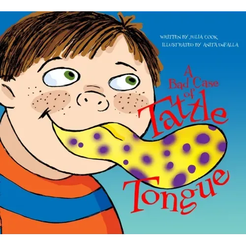 A Bad Case of Tattle Tongue - Paperback