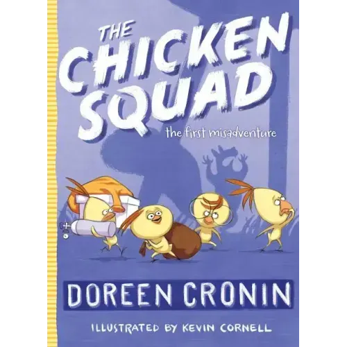 The Chicken Squad: The First Misadventure - Paperback