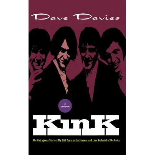Kink: An Autobiography - Hardcover