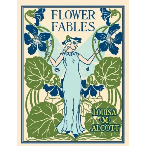 Flower Fables - Hardcover
