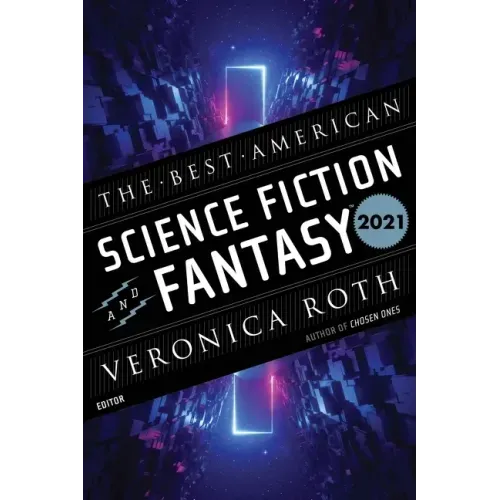 The Best American Science Fiction and Fantasy 2021 - Paperback