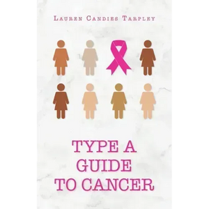 Type A Guide to Cancer - Paperback