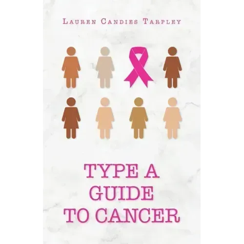 Type A Guide to Cancer - Paperback