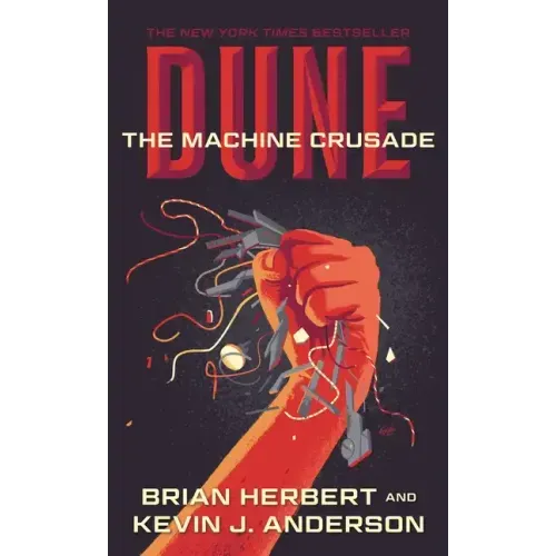 Dune: The Machine Crusade: Book Two of the Legends of Dune Trilogy - Paperback