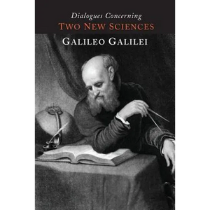 Dialogues Concerning Two New Sciences - Paperback