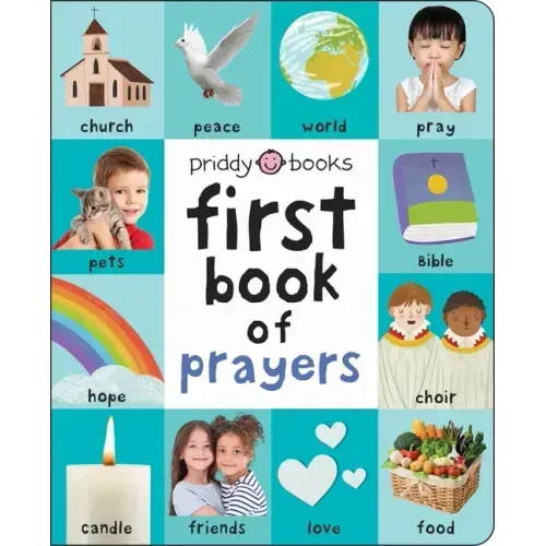 First 100: First Book of Prayers - Board Book