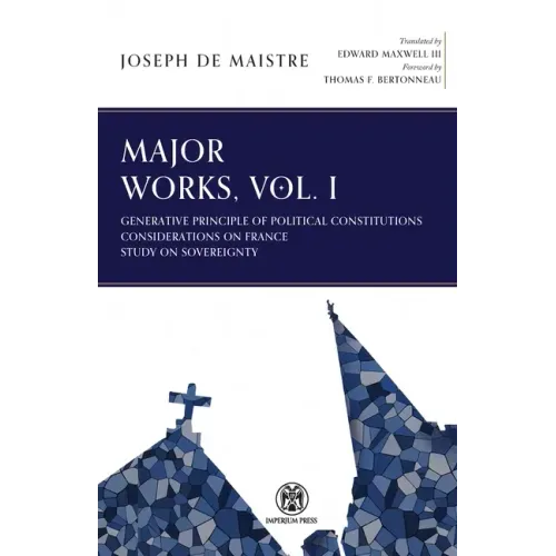 Major Works, Volume I - Imperium Press - Paperback