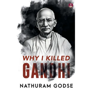 Why I Killed Gandhi - Paperback