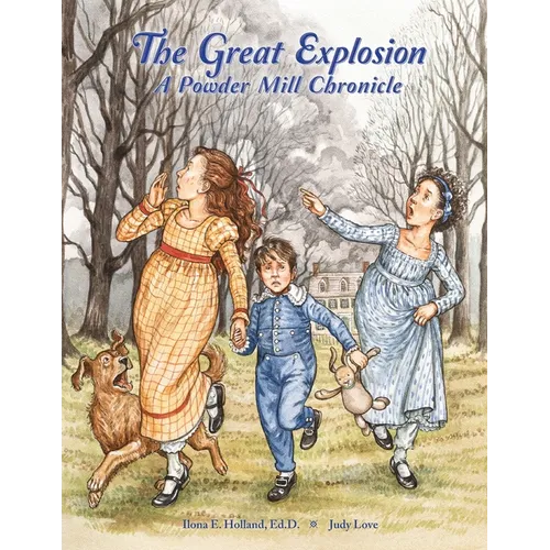 The Great Explosion A Powder Mill Chronicle - Paperback