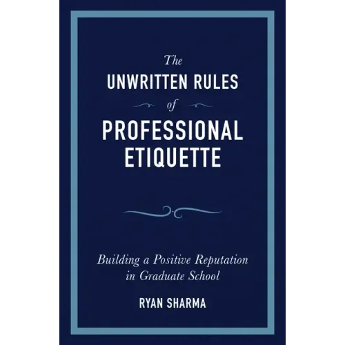 The Unwritten Rules of Professional Etiquette - Paperback