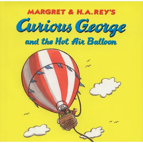Curious George and the Hot Air Balloon - Paperback