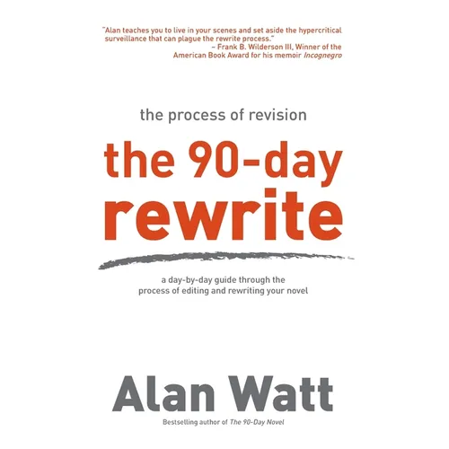 The 90-Day Rewrite: The Process of Revision - Paperback