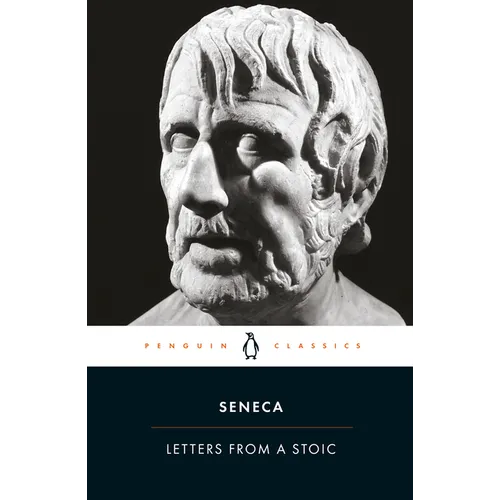 Letters from a Stoic: Epistulae Morales Ad Lucilium - Paperback