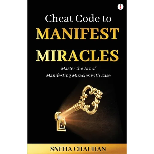 Cheat Code to Manifest Miracles - Paperback