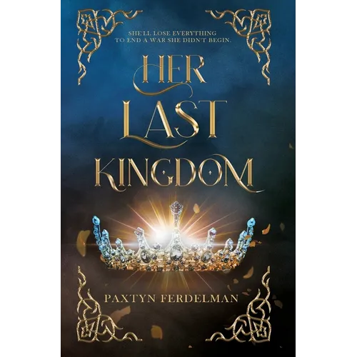 Her Last Kingdom - Hardcover