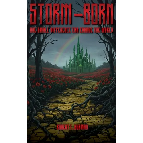 Storm-Born: One Small Difference Can Change the World - Hardcover