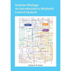 Systems Biology: An Introduction to Metabolic Control Analysis - Paperback