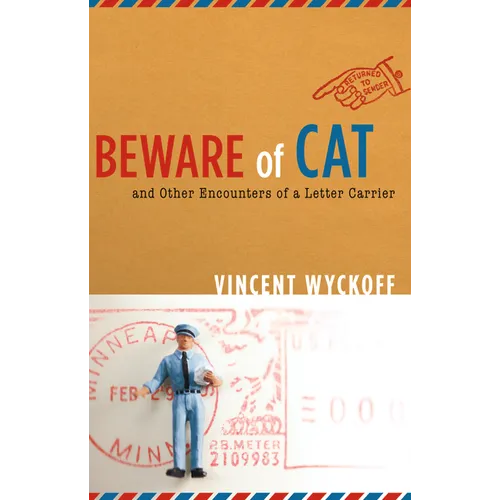 Beware of Cat: And Other Encounters of a Letter Carrier - Paperback