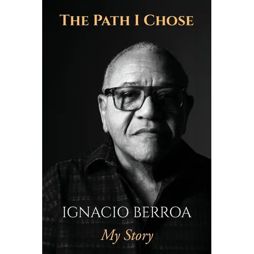 The Path I Chose: My Story - Paperback