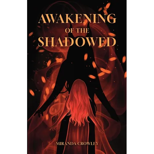 Awakening of the Shadowed - Paperback