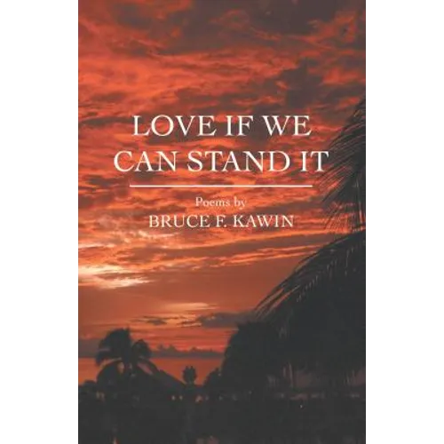 Love If We Can Stand It - Paperback