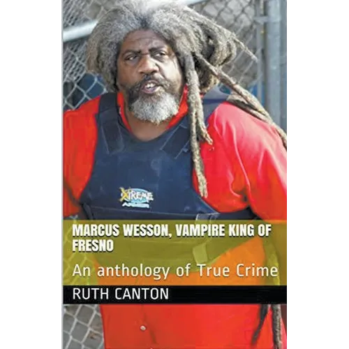 Marcus Wesson, Vampire King of Fresno - Paperback