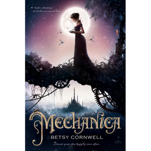 Mechanica: Mechanica Duology Book 1 - Paperback