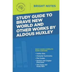 Study Guide to Brave New World and Other Works by Aldous Huxley - Paperback