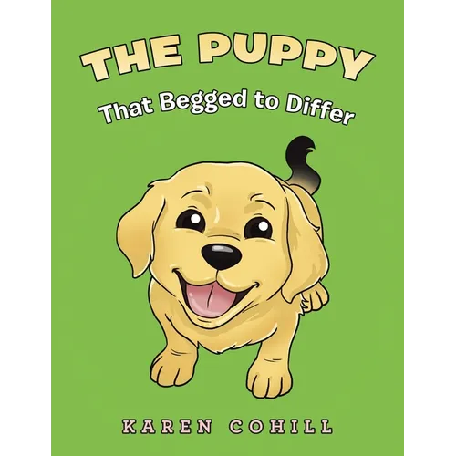 The Puppy That Begged to Differ - Paperback