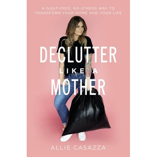 Una Declutter Like a Mother Softcover - Paperback