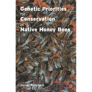 Genetic Priorities for Conservation of Native Honey Bees - Hardcover
