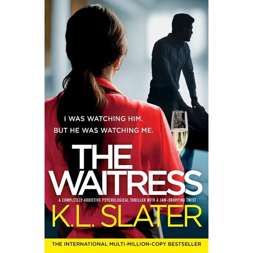 The Waitress: A completely addictive psychological thriller with a jaw-dropping twist - Paperback