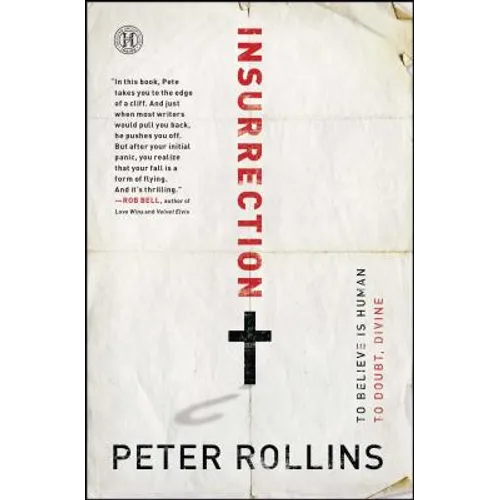Insurrection: To Believe Is Human to Doubt, Divine - Paperback
