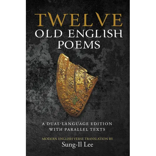 Twelve Old English Poems - Paperback