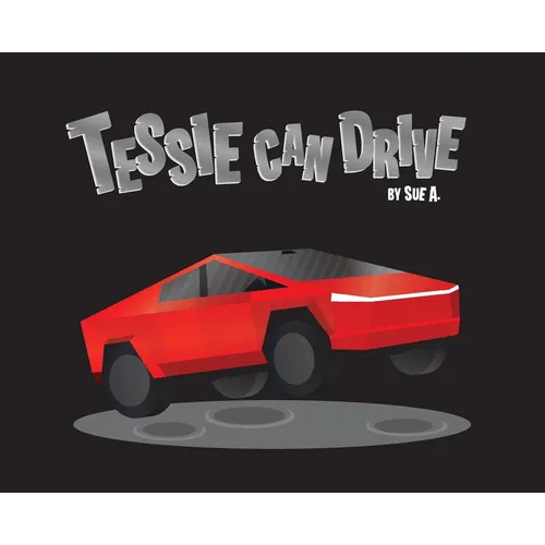 Tessie Can Drive - Hardcover