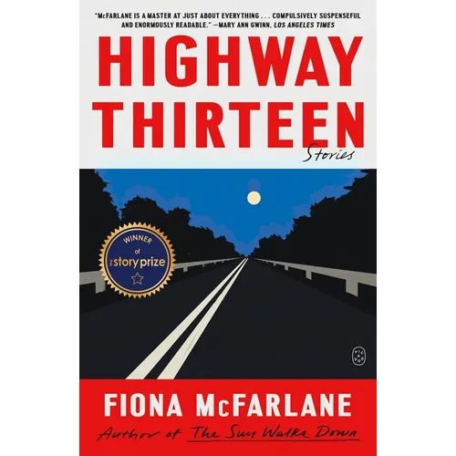 Highway Thirteen: Stories - Paperback
