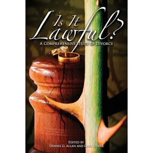 Is It Lawful? a Comprehensive Study of Divorce - Paperback